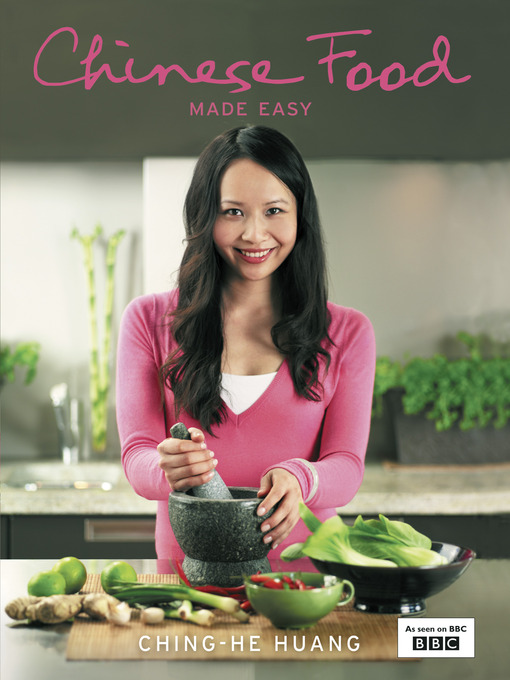 Title details for Chinese Food Made Easy by Ching-He Huang - Available